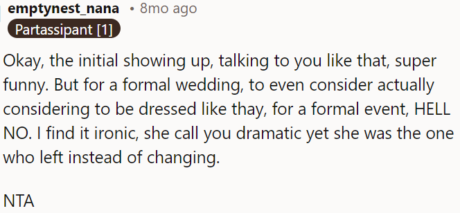 It was inappropriate for a formal event.