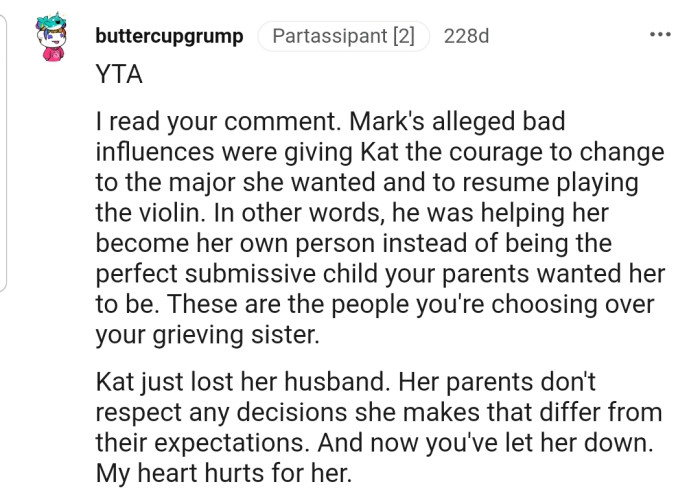 Apparently, OP's parents were mad at Mark for helping Kat follow her dreams
