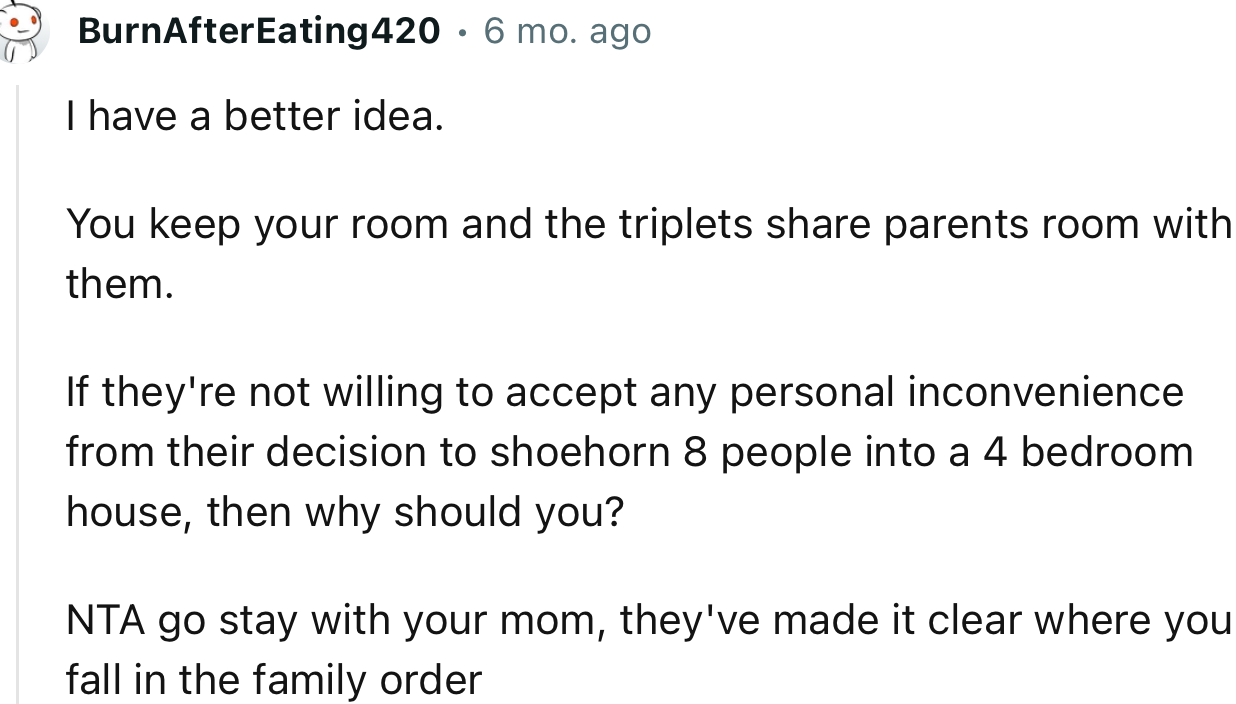 “NTA. Go stay with your mom; they've made it clear where you fall in the family order.”