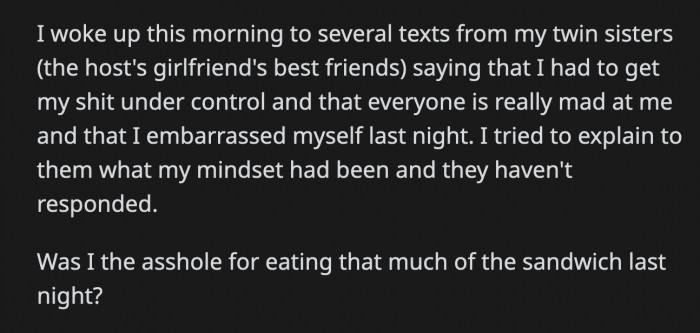 OP woke up the next day with several texts from his twin sisters, who are friends with the host's girlfriend.