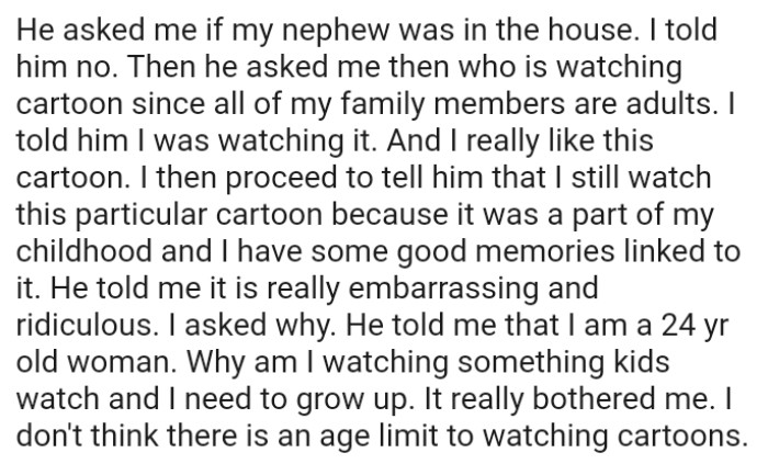 The OP Still Watches This Particular Cartoon Because It Was Part of Her Childhood