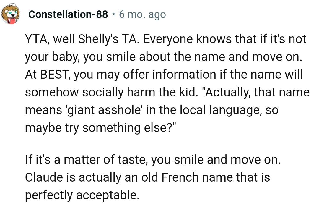 You can offer information if the name is socially harmful