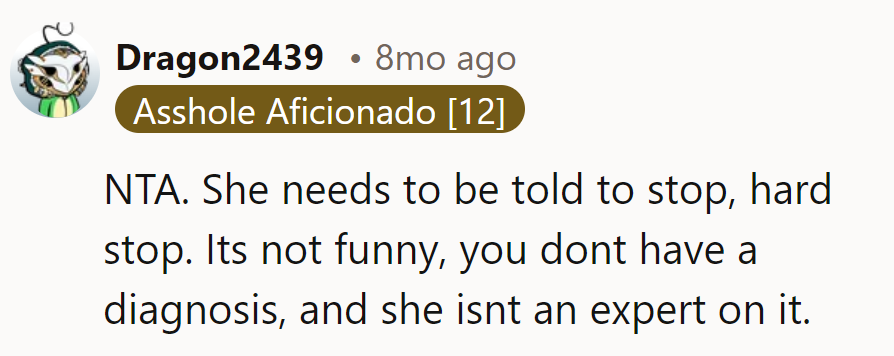 Time for her to hit pause on the diagnosis train. Next stop: Respect Station.