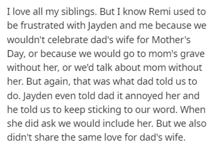 This caused a lot of separation between the siblings and often led to arguments between them