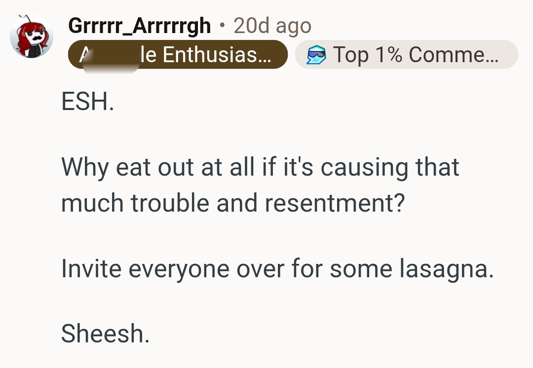 Why eat out at all?