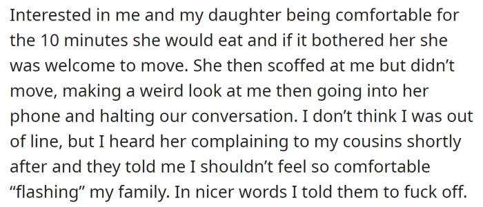 The OP told her she was more concerned about her daughter being comfortable while she eats than in other people's opinions: