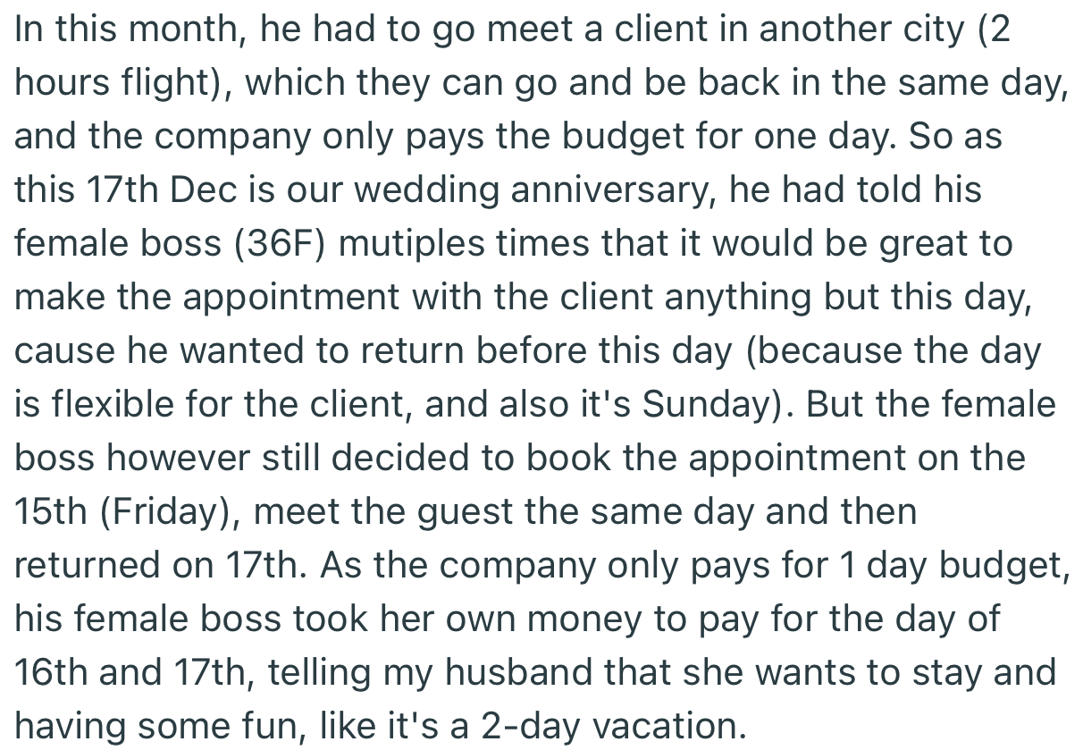 OP’s husband’s boss apparently used their work trip as an avenue to spend a 2-day vacation with him