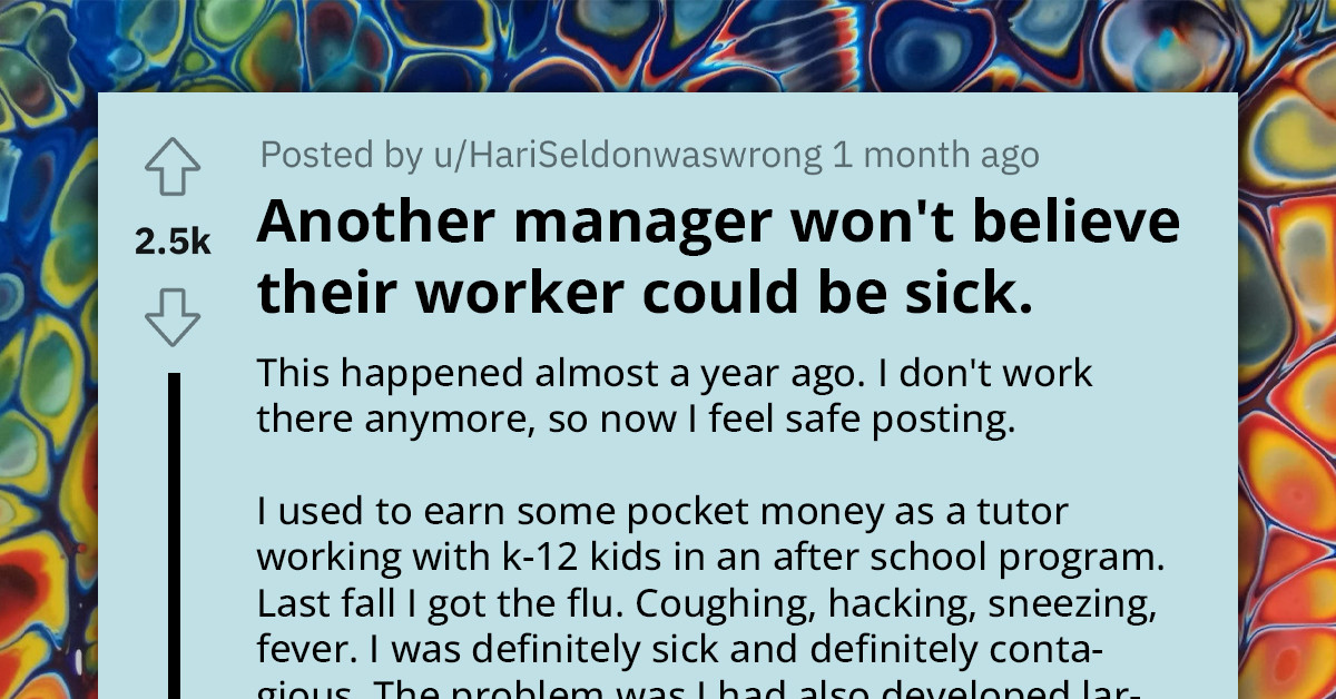 Redditor Went To The Manager's Office Wearing A Mask And Gloves, Coughing And Sneezing, To Dispel Doubt About Their Illness