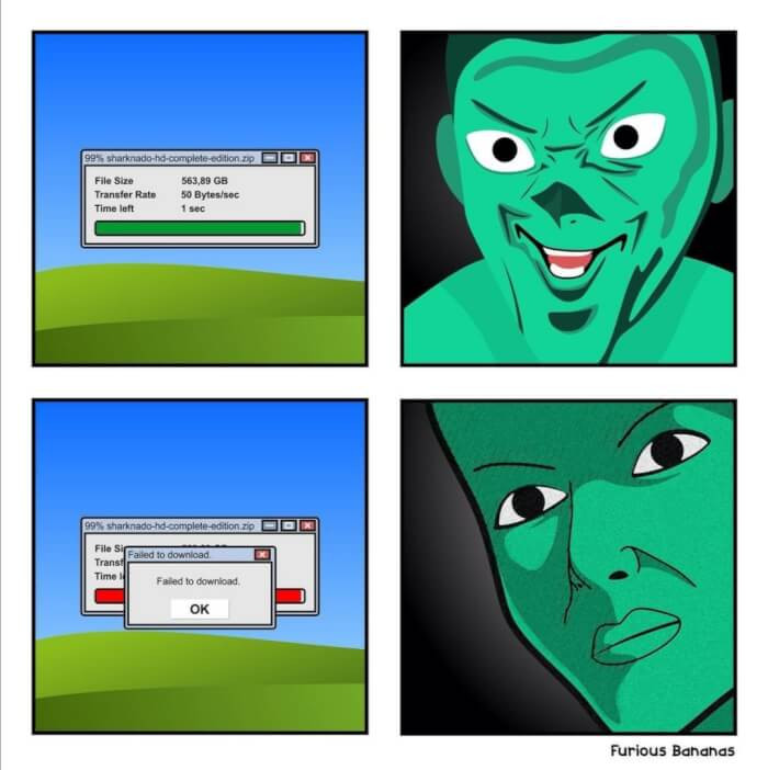 13. Failing to download at the last minute