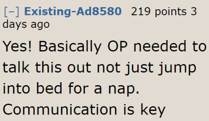 Redditors believe that he should have told his wife that he would be taking a nap.