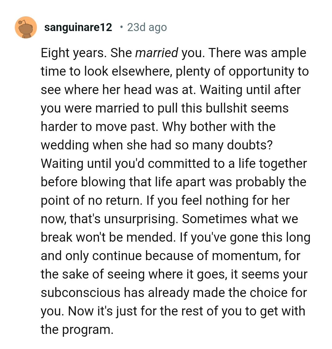 Why did she bother going through with the wedding when she had so much doubt?