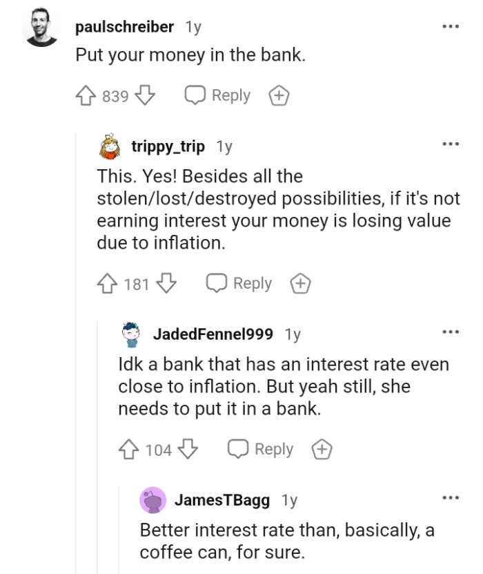 Wise Advice Here, as the OP Ought to Keep Her Money in the Bank