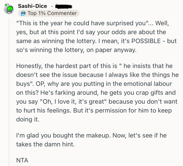“I'm glad you bought the makeup. Now, let's see if he takes the damn hint. NTA.”