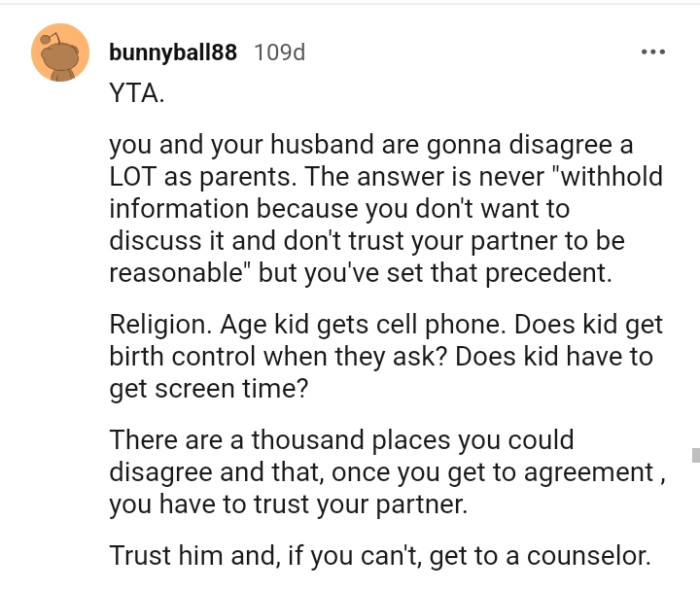 Never withhold information because you don't want to discuss it