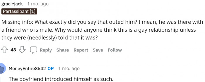 Someone asked for a bit more information, but it turns out that the boyfriend kind of outed him.