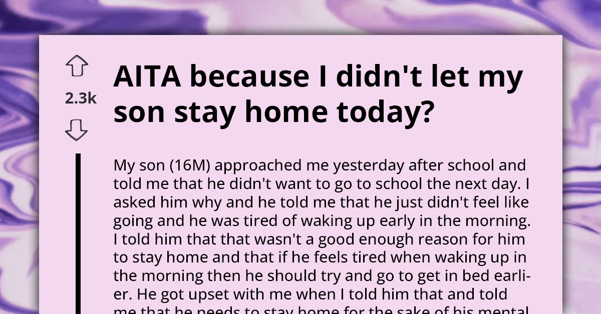 Parent Hit With Hefty Dose Of Teenage Tantrum After Denying Their Son Mental Health Day Off From School