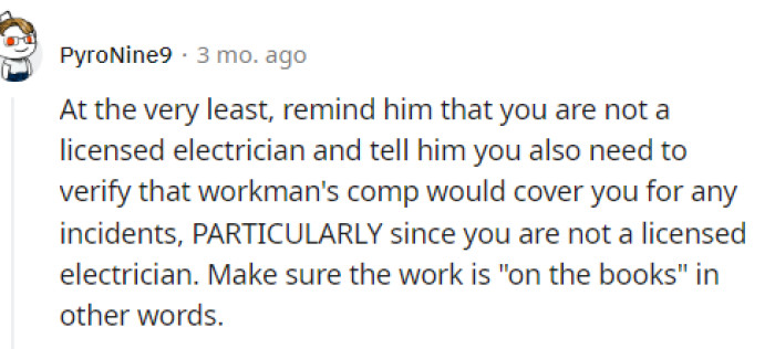 There is real concern here, and it's important for OP to stick to his duties in the workplace and not at their boss's home.