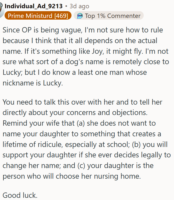 Naming your child deserves careful thought to avoid ridicule and respect future choices.