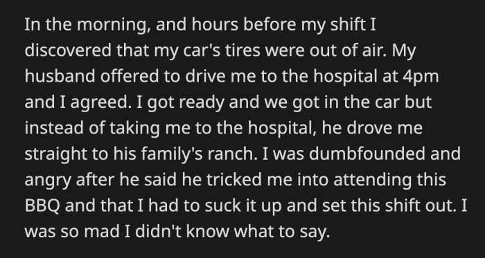 OP fumed while her husband mingled. She figured she could still make it to work on time, she just needed a way to get there.