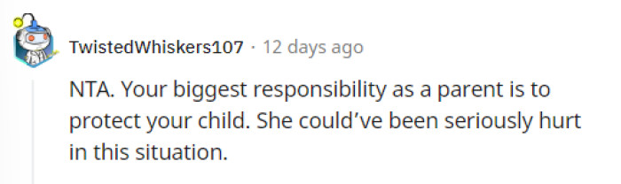 It seems that everyone supported OP's decision to kick him out, so we definitely agree with them.