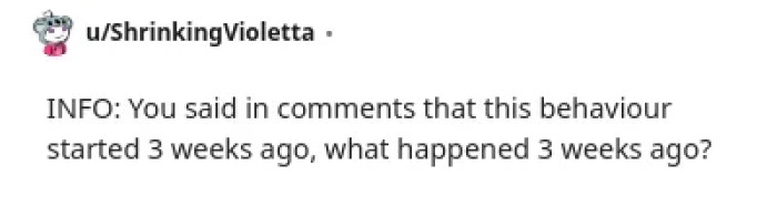 Curious about the trigger for the daughter's behavior