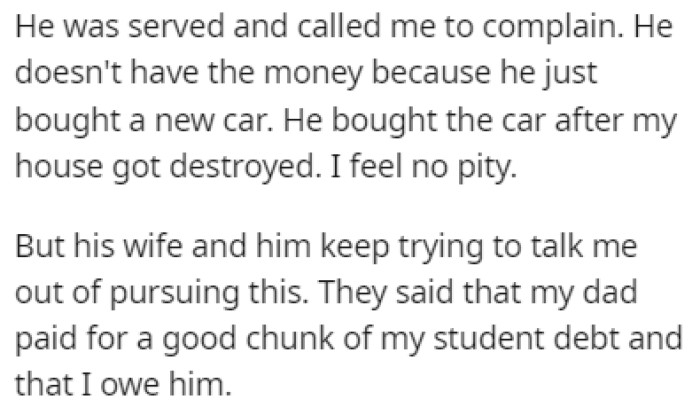OP doesn't feel any pity for her father, who tried to explain why he can't cover the expense