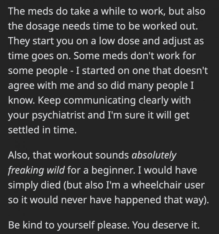 different trial and error when it comes to taking them