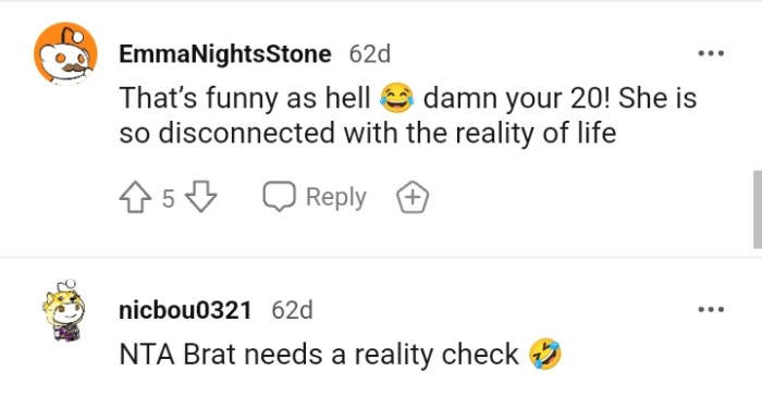 The OP's roommate is so disconnected from the reality of life