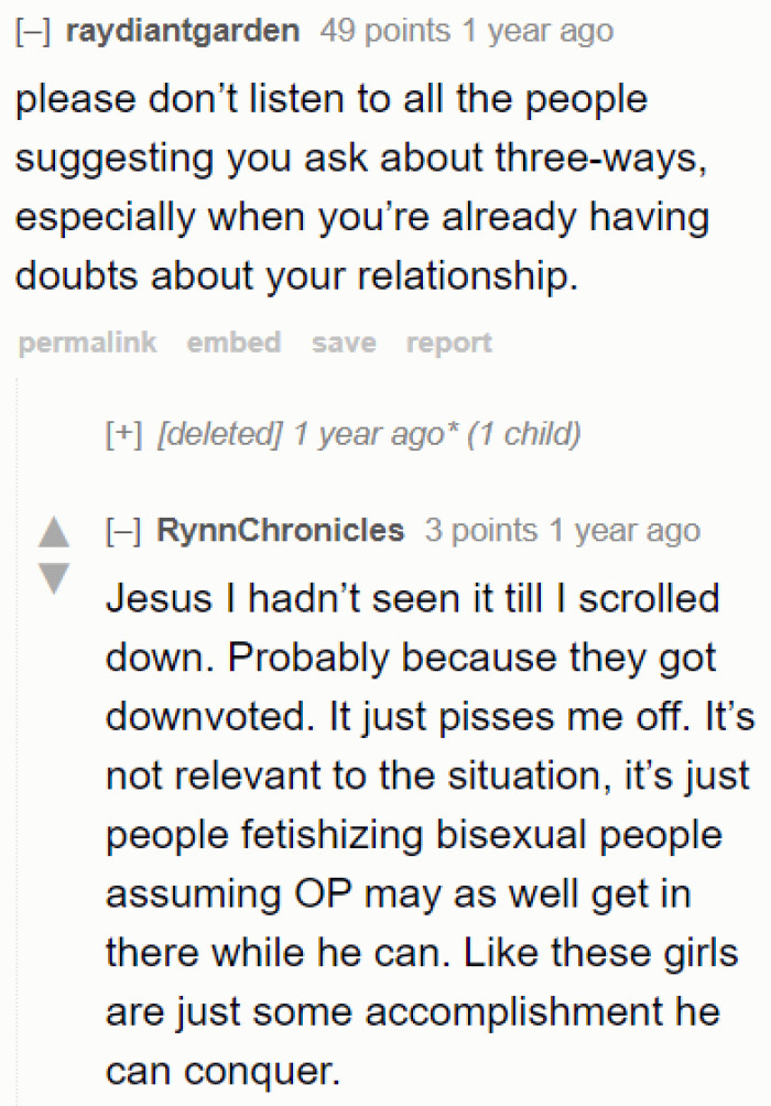 A couple of users are calling out those people who aren't trying to solve the OP's problem and are instead suggesting a three-person relationship.