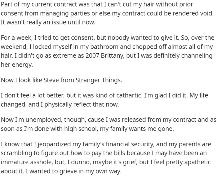 The shortening of the hair led to the termination of the contract and the interruption of the modeling career