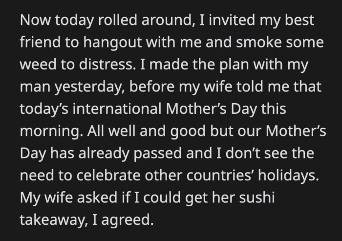 But he allowed his wife to order something from her favorite restaurant. Then it was his time to pick.