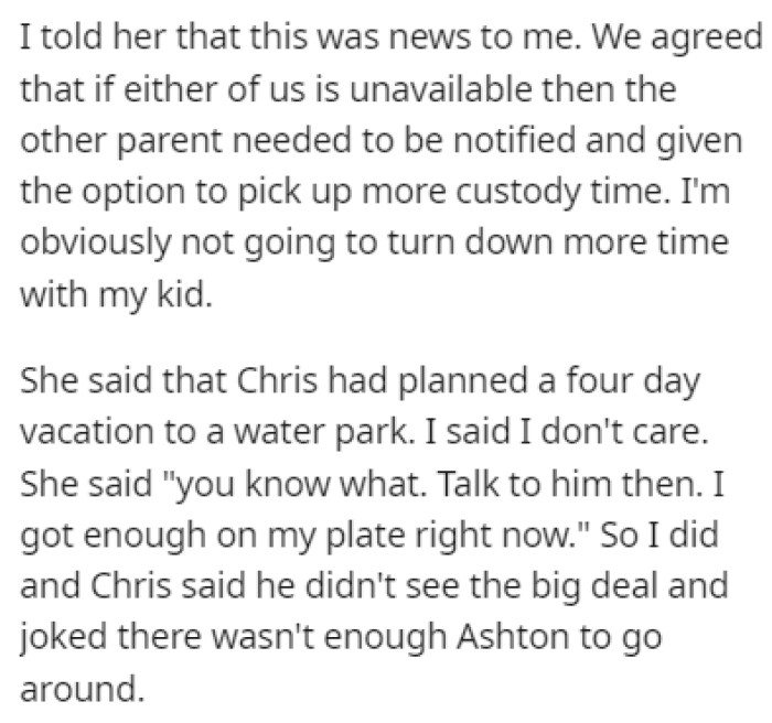 OP found out about Chris' planned trip with Ashton when OP was supposed to be with him