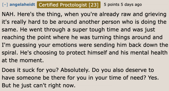 Most Redditors believe that no one is wrong because even the best friend is going through a hard time.