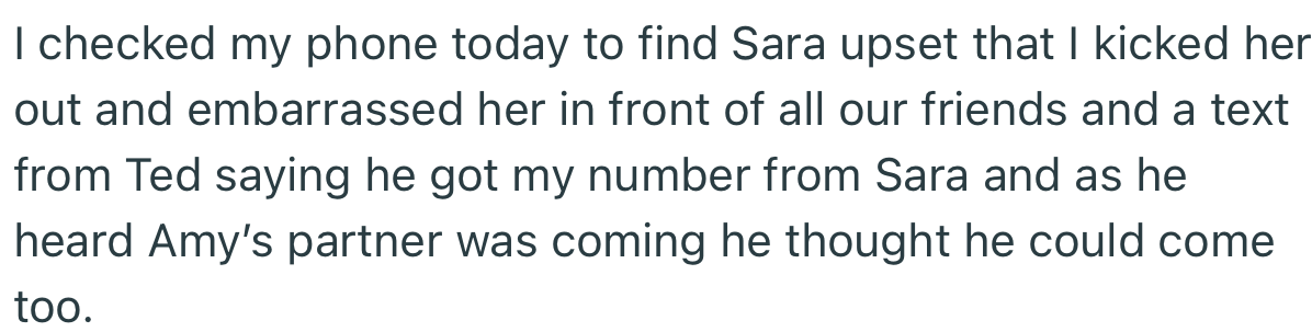 Sara later sent OP a text lamenting about getting embarrassed in front of their friends