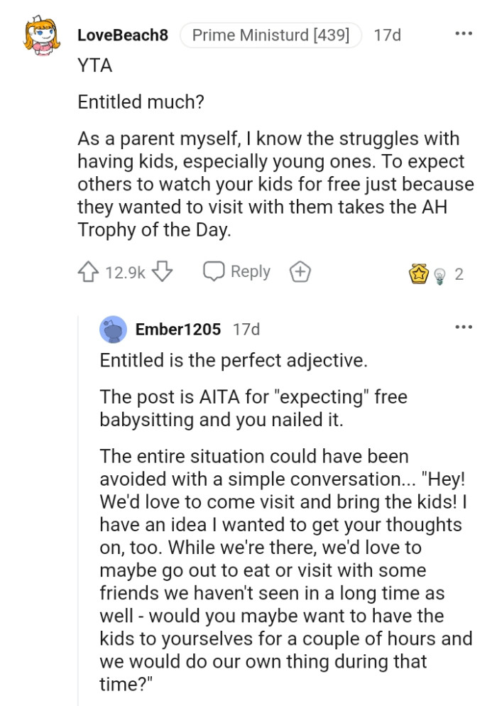 Expecting others to watch your kids for free