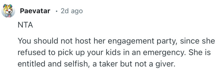 “She is entitled and selfish, a taker but not a giver.”