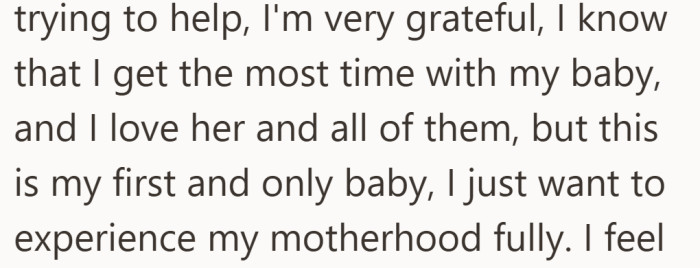 She’s trying to hold both things at once, appreciation and frustration.