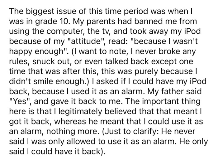 When the OP was in grade 10, his parents punished him because he 