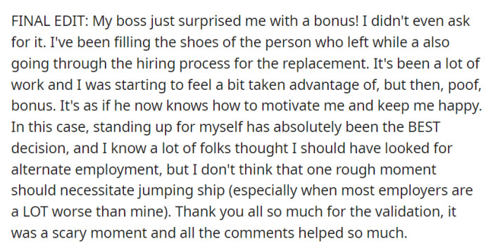 Last update: the boss surprised OP with a bonus after recognizing their hard work in filling a vacant role, reinforcing their decision to stand up for themselves and stay with the company.