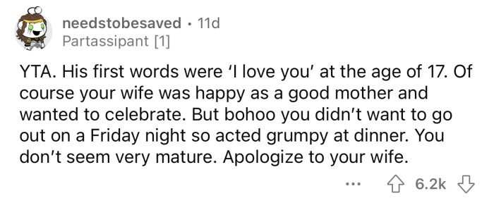 OP's behavior proves how immature he is.