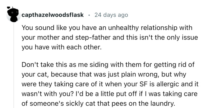 “I'd Be a Little Put Off If I Was Taking Care of Someone's Sickly Cat That Pees on the Laundry.”