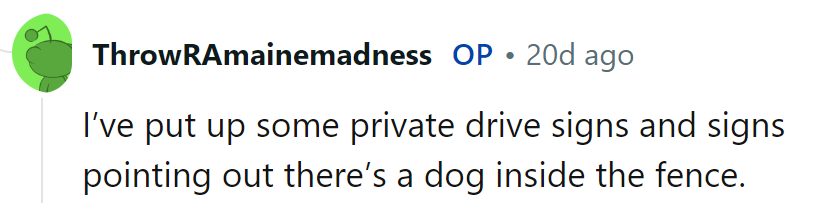 Signs up: 'Private Drive: No Shortcuts,' and 'Beware: Fierce Dog, Fiery Owner.'