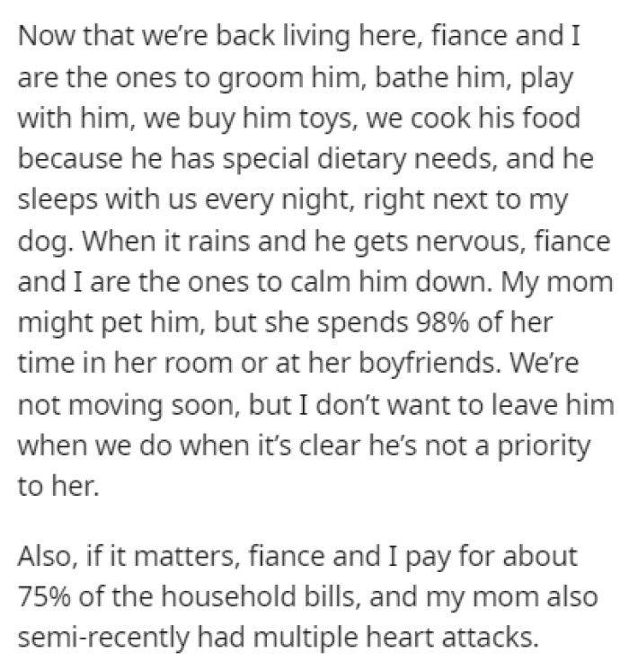 After moving in with their mom, OP and their fiancé have been the only ones taking care of the dogs