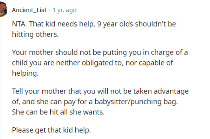 Some comments seemed concerned about the 9-year-old because of everything that OP said about him.