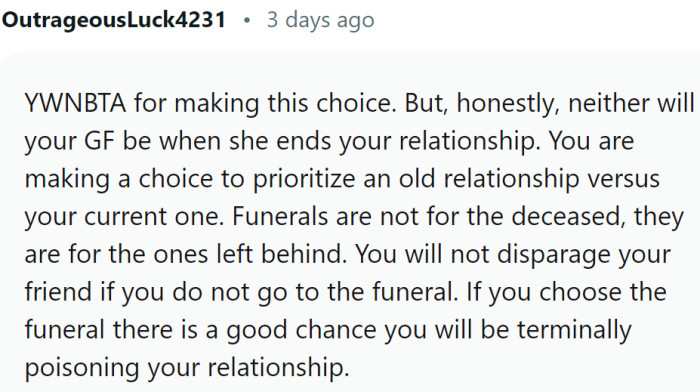 OP is choosing to prioritize an old relationship over the current one.