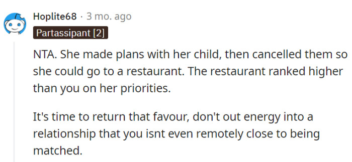 By shelving plans with her child in favor of a date, the mother's priorities speak volumes.