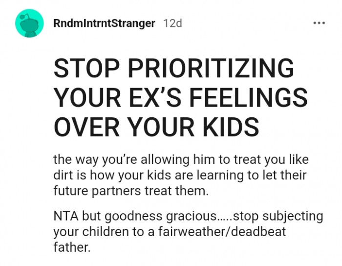 You are allowing him to treat you like dirt