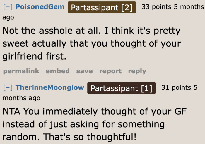 Some Redditors praised the OP for thinking of his girlfriend.