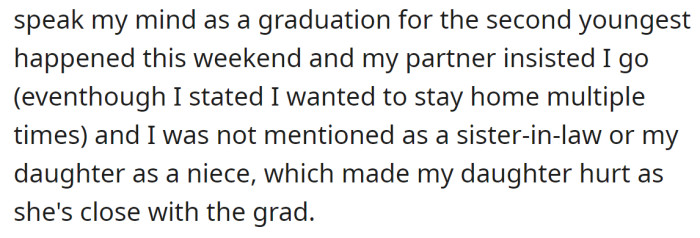 However, when the youngest child graduated, the OP felt excluded from her partner's family:
