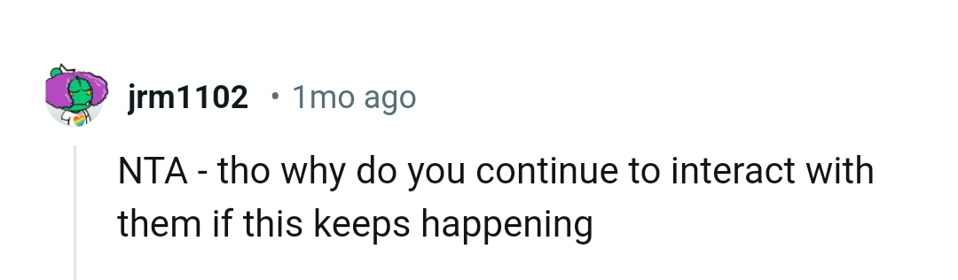 The Reddit post got hundreds of comments and here are some of the most upvoted ones